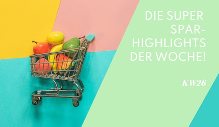 Unsere Prospekt-Highlights der Woche KW 26/ 2022