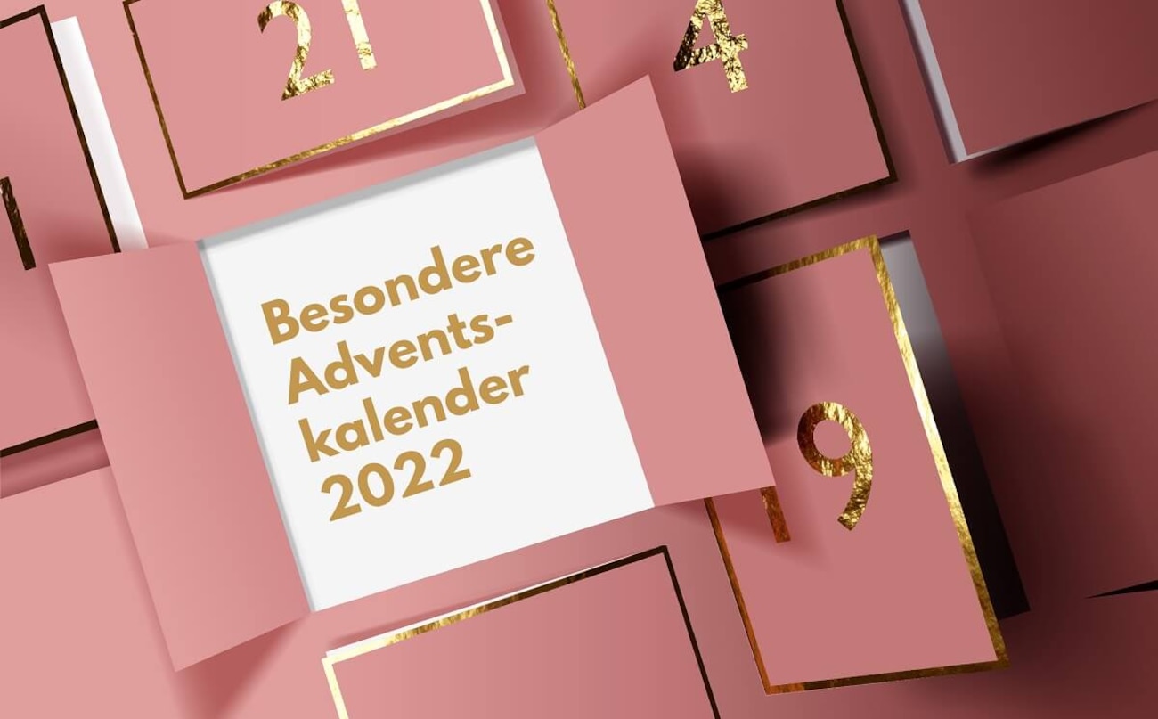 Besondere Adventskalender 2022 - Es muss nicht immer Schokolade sein
