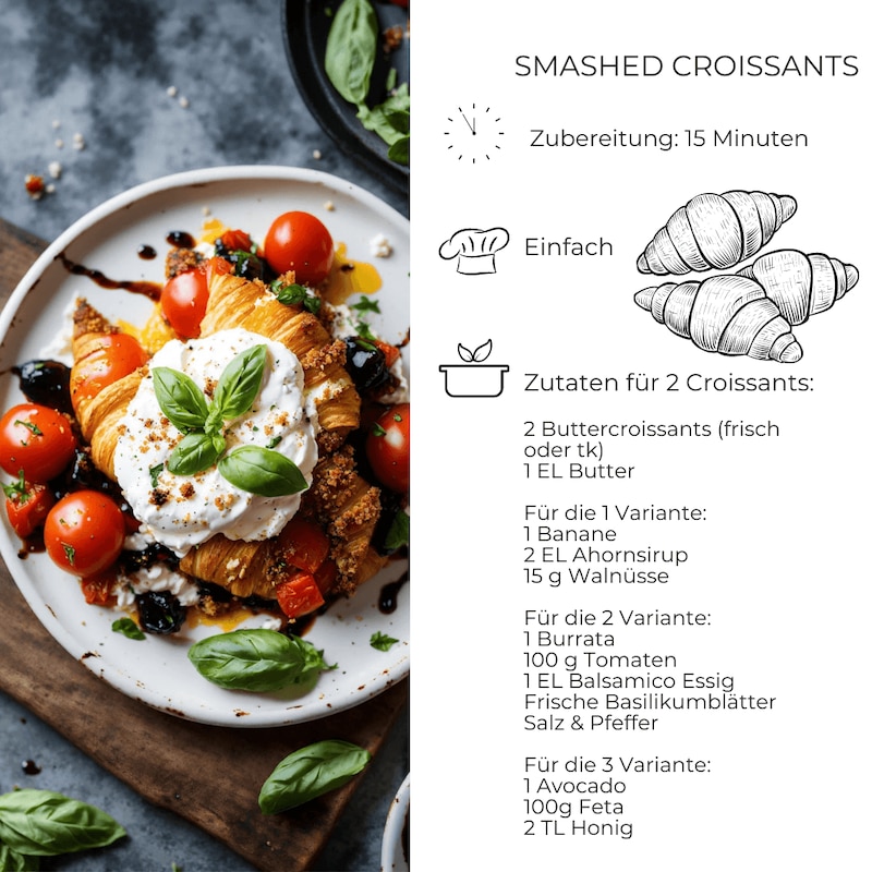 Smashed croissant rezept